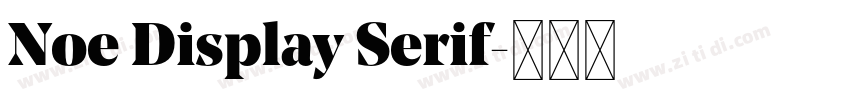 Noe Display Serif字体转换 Noe Display Serif字体转换